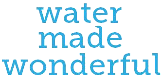 Water Made Wonderful